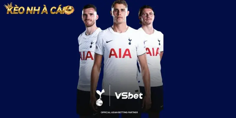 Bản hợp đồng Vsbet tài trợ câu lạc bộ Tottenham hotspur